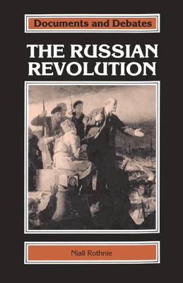 The Russian Revolution - Rothnie, Niall