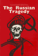 The Russian tragedy