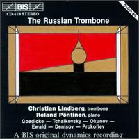 The Russian Trombone - Christian Lindberg (trombone); Roland Pntinen (piano)