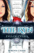 The Ryn (Eyes of E'veria) - Chase, Serena