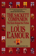 The Sackett Companion: The Facts Behind the Fiction