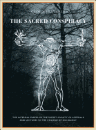 The Sacred Conspiracy: The Internal Papers of the Secret Society of Ac?phale and Lectures to the College of Sociology