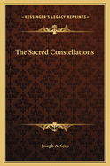 The Sacred Constellations