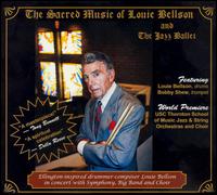 The Sacred Music of Louie Bellson/The Jazz Ballet - Louie Bellson