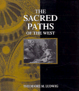 The Sacred Paths of the West
