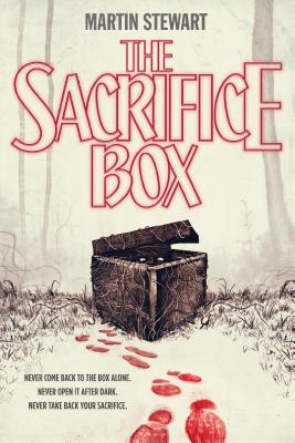 The Sacrifice Box - Stewart, Martin