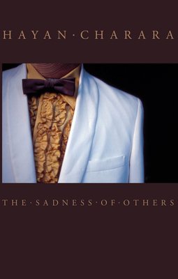 The Sadness of Others - Charara, Hayan