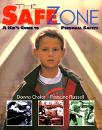 The Safe Zone: A Kid's Guide to Personal Safety - Chaiet, Donna, and Russell, Francine