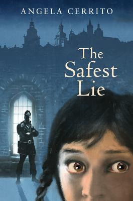 The Safest Lie - Cerrito, Angela
