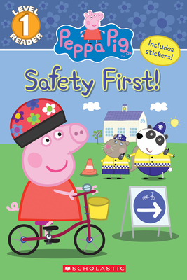 The Safety First! (Peppa Pig: Level 1 Reader) - Carbone, Courtney