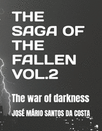 The Saga of the Fallen Vol 2: The War of Darkness