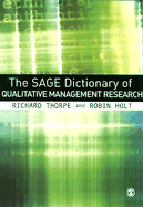 The Sage Dictionary of Qualitative Management Research