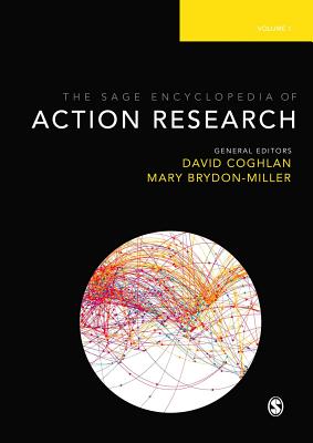 The SAGE Encyclopedia of Action Research - Coghlan, David (Editor), and Brydon-Miller, Mary (Editor)