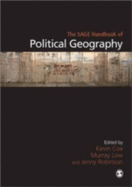 The Sage Handbook of Political Geography - Cox, Kevin (Editor), and Low, Murray (Editor), and Robinson, Jennifer (Editor)