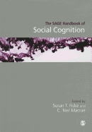 The Sage Handbook of Social Cognition