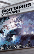 The Sagittarius Command: A Novel of the Merrimack