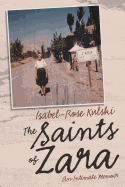 The Saints of Zara: An Intimate Memoir