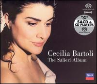 The Salieri Album - Andrea Perugi (fortepiano); Anthony Robson (oboe); Cecilia Bartoli (mezzo-soprano); Claudio Osele (critical edition);...