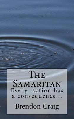 The Samaritan - Craig, B