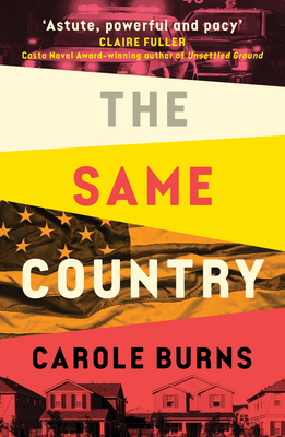 The Same Country: The Truth Isn't Always Black and White... - Burns, Carole