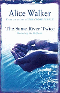 The Same River Twice