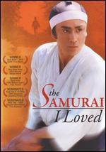 The Samurai I Loved