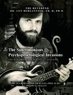 The Sanctimonious Psychoproctological Invasions: The Handbook for Political Analysis