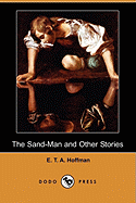 The Sand-Man and Other Stories (Dodo Press)