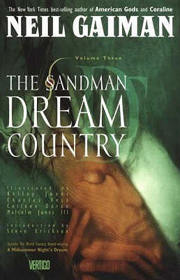 The Sandman: Dream Country - Gaiman, Neil, and Erickson, Steve (Introduction by)