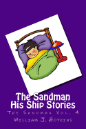 The Sandman: His Ship Stories (the Sandman Vol. 4)