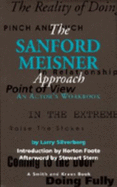 The Sanford Meisner Approach: An Actors Workbook