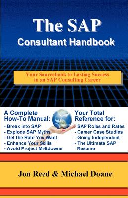 The SAP Consultant Handbook - Reed, Jon, and Doane, Michael