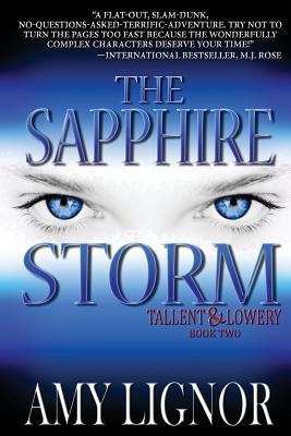 The Sapphire Storm: Tallent & Lowery - Lignor, Amy