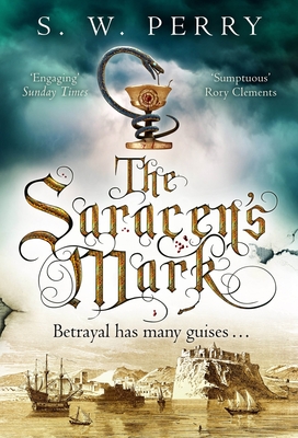 The Saracen's Mark - Perry, S. W.