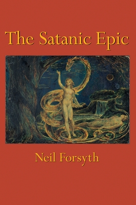 The Satanic Epic - Forsyth, Neil