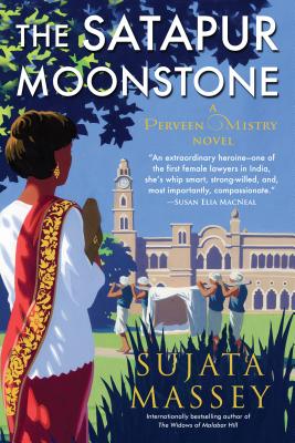 The Satapur Moonstone: Mystery of 1920s Bombay #2 - Massey, Sujata