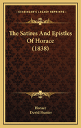 The Satires and Epistles of Horace (1838)