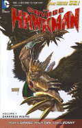 The Savage Hawkman Vol. 1: Darkness Rising (The New 52)