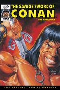 The Savage Sword of Conan: The Original Comics Omnibus Vol.9