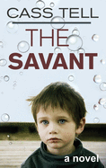 The Savant - A Novel