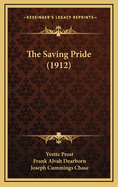 The Saving Pride (1912)