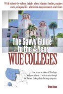 The Savvy Guide to the 4-Year WUE Schools: 2nd Edition