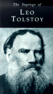 The Sayings of Leo Tolstoy