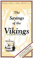 The Sayings of the Vikings: Havamal