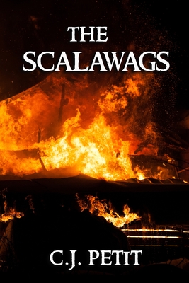 The Scalawags - Petit, C J