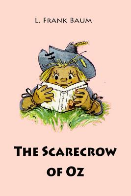 The Scarecrow of Oz - Baum, L Frank