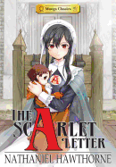 The Scarlet Letter: Manga Classics