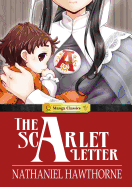 The Scarlet Letter: Manga Classics