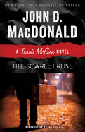 The Scarlet Ruse: A Travis McGee Novel