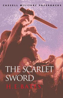 The Scarlet Sword - Bates, H. E.